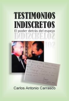 testimonios indiscretos (ebook)-carlos antonio carrasco-9791221317527