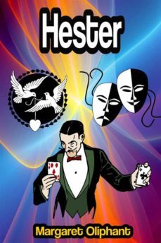 hester (ebook)-margaret oliphant-9791221351927