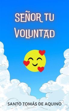 señor tu voluntad (ebook)-santo tomás de aquino-9791222060927
