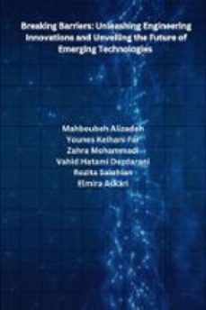 breaking barriers: unleashing engineering innovations and unveiling the future of emerging technologies (ebook)-9791223087527