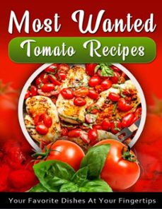 most wanted tomato recipes (ebook)-jatin agrawal-9791223975527