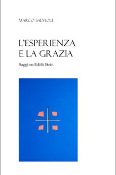 lesperienza e la grazia (ebook)-9791281833227