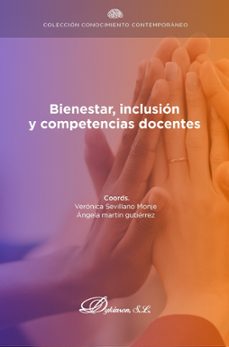 bienestar, inclusion y competencias docentes (ebook)-verónica sevillano monje-ángela martín gutiérrez-9791370065027