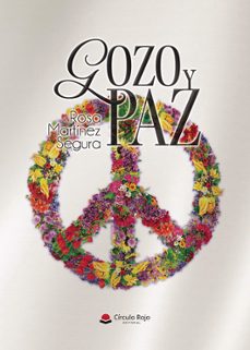 gozo y paz-rosa martinez segura-9791370082727