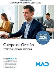 cuerpo de gestion de la administracion civil del estado (acceso libre). administracion general del estado. test del temario y    supuestos practicos.-9791370284527