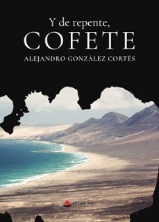 y de repente, cofete (ebook)-9791370353827