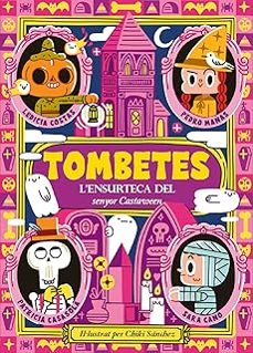 tombetes. l'ensurteca del senyor castaween-9791387501327
