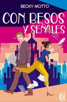 con besos y señales (ebook)-becky motto-9791387621827