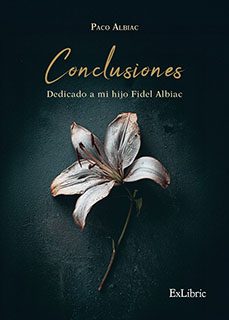 conclusiones. dedicado a mi hijo fidel albiac-paco albiac-9791387707927