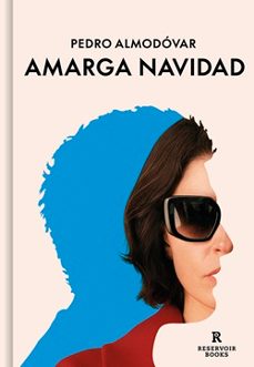 amarga navidad (guión)-pedro almodovar-9791387740627