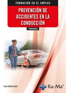(tmvi0020) prevencion de accidentes en la conduccion-elsa rubio duce-9791387764227