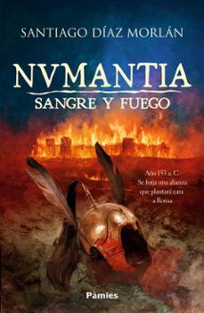 numantia. sangre y fuego (ebook)-santiago diaz morlan-9791387787127