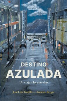 destino azulada-jose luis trujillo-amadeo berges-9791387875527