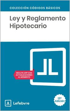 ley y reglamento hipotecario 13ª ed 2026-9791387925727