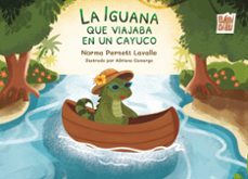 la iguana que viajaba en un cayuco-norma pernett lavalle-9791387982027