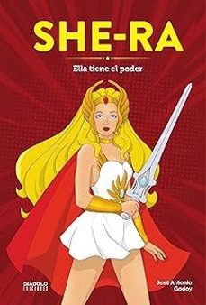 she-ra ella tiene el poder-jose antonio godoy-9791387995027