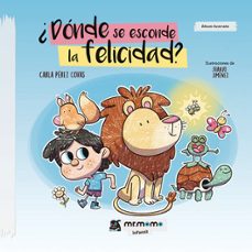¿dónde se esconde la felicidad?-carla perez covas-9791388016127