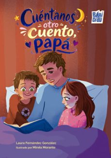 Imagen Principal de CUÉNTANOS OTRO CUENTO, PAPÁ