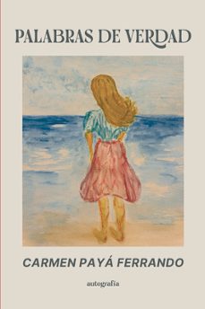 palabras de verdad-carmen paya ferrando-9791388117527