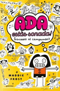 Imagen Principal de Ada, estàs sonada! 1 - Sobrevivint al campament