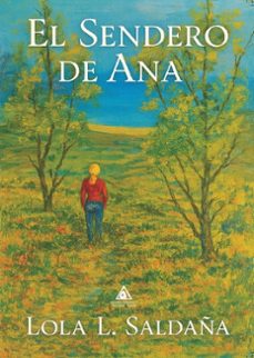 el sendero de ana-lola l. saldaña-9791399024227