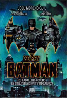 yo soy batman-joel moreno guil-9791399095227