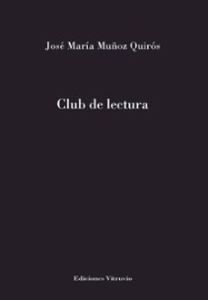 club de lectura-jose maria muñoz quiros-9791399125627