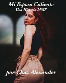 mi esposa caliente-chaz alexander-9798201122027