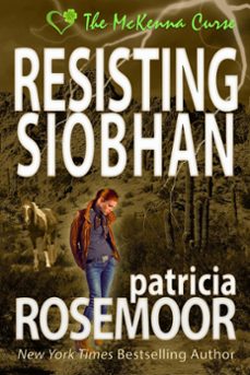 resisting siobhan (ebook)-patricia rosemoor-9798201380427