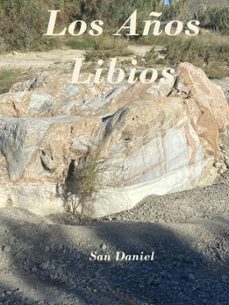 los años libios (ebook)-san daniel-9798201475727