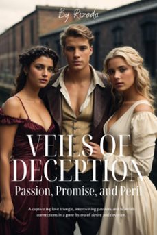 veils of deception: passion, promise, and peril (ebook)-elisabeth parker-9798223476627