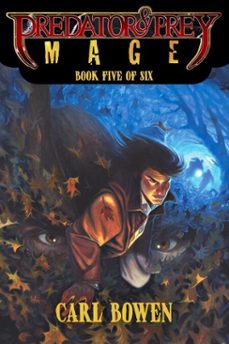 predator &amp; prey: mage (ebook)-carl bowen-9798224035427