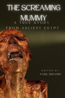 the screaming mummy (ebook)-nabil ibrahim-9798227855527
