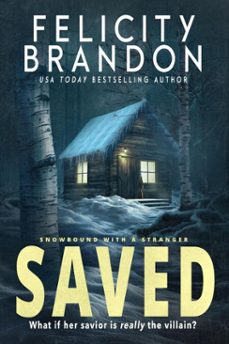 saved (ebook)-felicity brandon-9798230163527