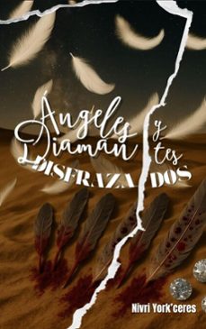 angeles y diamantes disfrazados (version nostalgia) (ebook)-nivri york’ceres-9798231124527