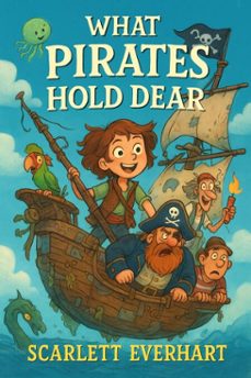 what pirates hold dear-scarlett everhart-9798232743727