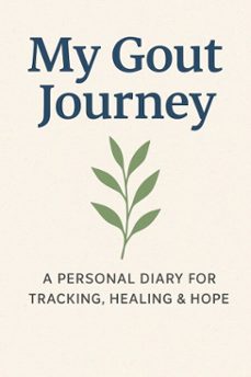 my gout journey (a personal diary for tracking, healing &amp; hope) (ebook)-mohd fazli bin baharom-9798232874827