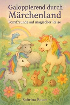 galoppierend durch marchenland: ponyfreunde auf magischer reise (ebook)-sabrina bauer-9798232969127