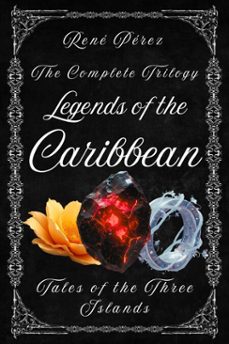 legends of the caribbean (ebook)-rené pérez-9798233080227