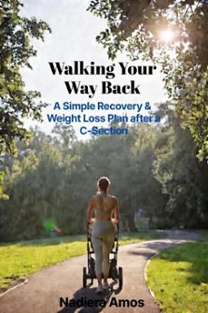 walking your way back (ebook)-nadiera amos-9798233466427