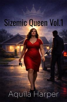 sizemic queen vol. 1 (ebook)-aquila harper-9798233497827