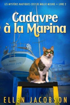 cadavre a la marina (ebook)-ellen jacobson-9798233620027