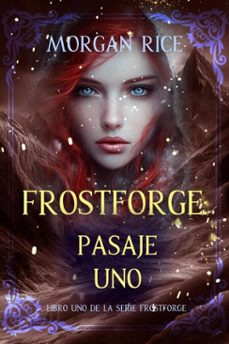 frostforge: pasaje uno (libro uno de la serie frostforge) (ebook)-morgan rice-9798341559127