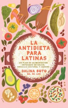 la antidieta para latinas (ebook)-dalina soto-9798890983527