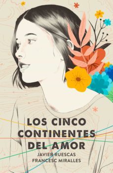 los cinco continentes del amor (ejemplar firmado por el autor)-javier ruescas-francesc miralles-2910023685437