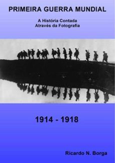 primeira guerra mundial (ebook)-ricardo nunes borga-3410001795237