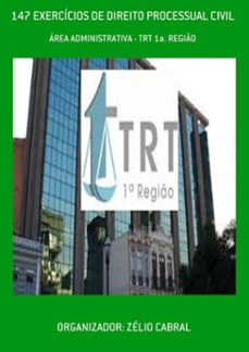147 exercicios de direito processual civil (ebook)-organizador: zélio cabral-3410002367037