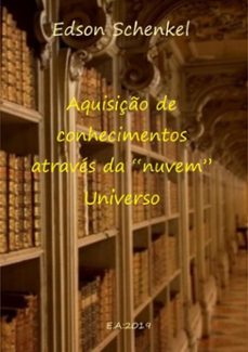 aquisiço de conhecimentos atraves da "nuvem" universo (ebook)-edson schenkel-3410002790637