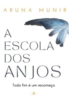 a escola dos anjos (ediço brasil) (ebook)-aruna munir-3410006564937