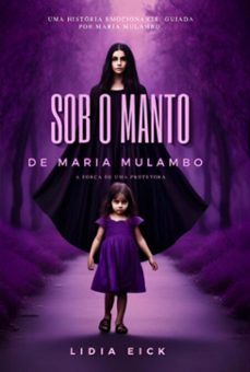 sob o manto de maria mulambo (ebook)-lidia karina eick-3410007460337